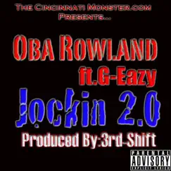 Jockin 2.0 (feat. G Eazy) - Single by Oba Rowland album reviews, ratings, credits