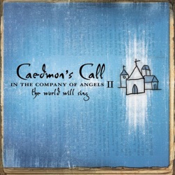 Caedmon's Call - The Story