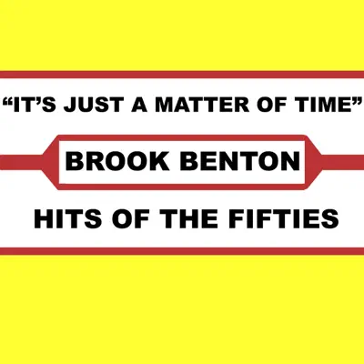 It's Just a Matter of Time - Single - Brook Benton