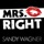 Sandy Wagner-Mrs. Right