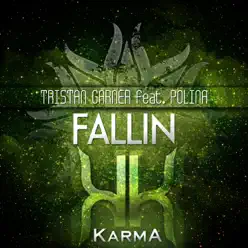 Fallin (feat. Polina) - Single - Tristan Garner Fallin (feat. Polina) - Single - Tristan Garner