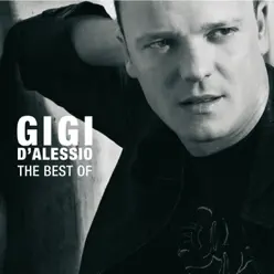 The Best of Gigi D'Alessio - Gigi D'Alessio