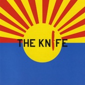 The Knife - Neon