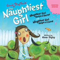 Enid Blyton - 'Naughtiest Girl Keeps a Secret' and 'Naughtiest Girl Helps a Friend': Naughtiest Girl Series (Abridged  Fiction) artwork