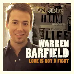 Love Is Not a Fight - Single - Warren Barfield