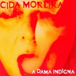 Cida Moreira - Tango 'Til They're Sore (Bonus Track)