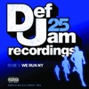 Def Jam 25, Vol. 15: We Run NY, 2009