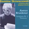 Bruckner, A.: Symphony No. 4, "Romantic" album lyrics, reviews, download