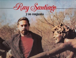 Ray Santiago y Su Conjunto - Tienes Que Fajarte