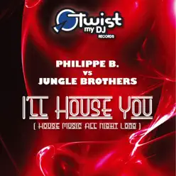 I'll House You - EP - Jungle Brothers
