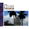 Afro Cuban Socail Club Presents: La Casa HAVANA - Afro Cuban Social Club