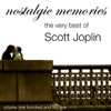 The Very Best Of Scott Joplin (Nostalgic Memories Volume 155)