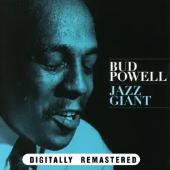 Jazz Giant - Bud Powell Jazz Giant - Bud Powell