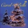 Carol of the Bells - 30 A Cappella Christmas Songs