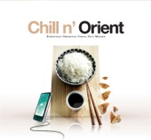 Chill n' Orient (Essential Oriental Chill Out Moods)