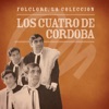 Folclore, la Colección: Los Cuatro de Córdoba