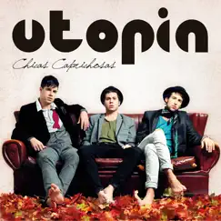 Chicas Caprichosas by Utopia album reviews, ratings, credits