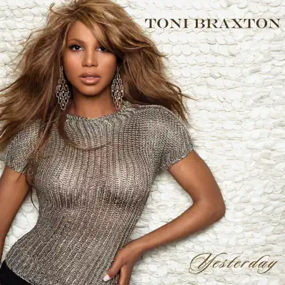 Yesterday - Single - Toni Braxton