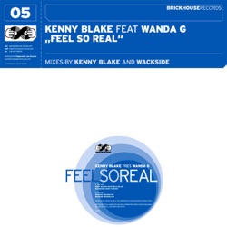 Kenny Blake & Wanda G. - Feel So Real (Kenny Blake's Uplifting Club Mix)