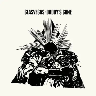 Daddy's Gone - EP - Glasvegas Daddy's Gone - EP - Glasvegas