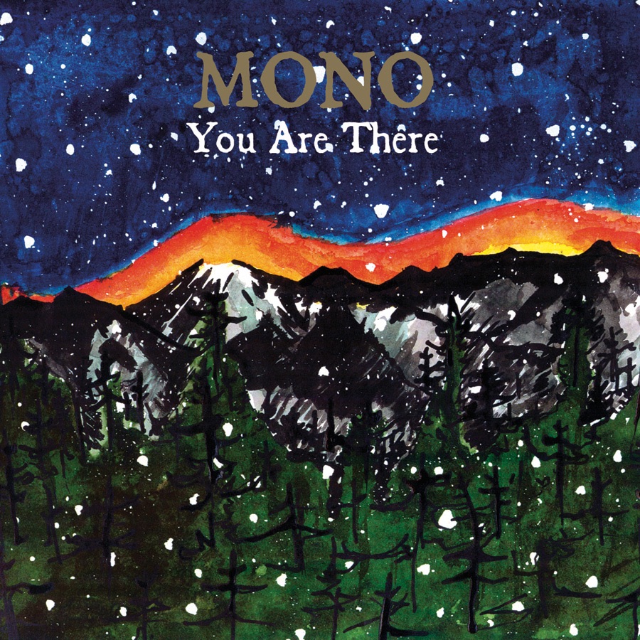 You Are There by MONO