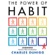 Charles Duhigg - The Power of Habit: Why We Do What We Do, and How to Change (Unabridged)