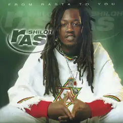 From Rasta to You by Ras Shiloh album reviews, ratings, credits