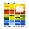 Beyond the Shores