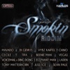 Smokin' Riddim, 2010