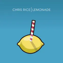 Lemonade - Single - Chris Rice