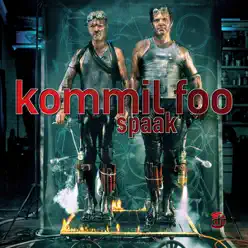 Spaak - Kommil Foo