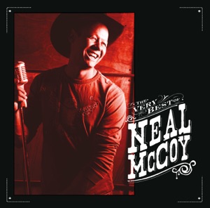 The Very Best of Neal McCoy