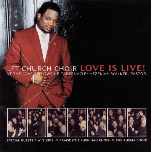 Love Is Live! - The LFT Church Choir At the Love Fellowship Tabernacle (Live) Love Is Live! - The LFT Church Choir At the Love Fellowship Tabernacle (Live)