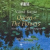 Raitio: Queen of the Flowers - Works for Small Orchestra