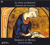 La Doce Acordance - Chansons de Trouvères