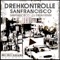 San Francisco - Drehkontrolle & Dj Exilim lyrics