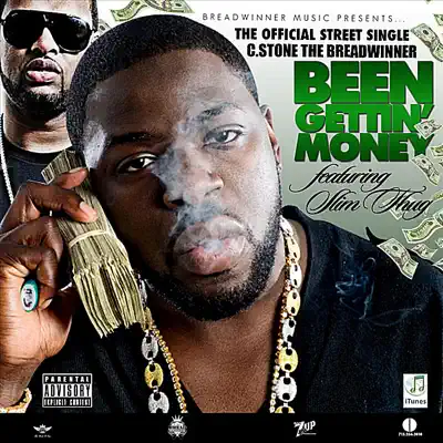 Been Gettin Money Featuring Slim Thug - Single - CStone