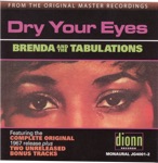 Brenda & The Tabulations - Dry Your Eyes