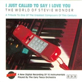 I Just Called to Say I Love You - The World of Stevie Wonder (Instrumental Versions) artwork