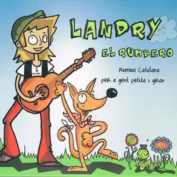 Rumba Catalana per a gent petita i gran - Landry el Rumbero Rumba Catalana per a gent petita i gran - Landry el Rumbero