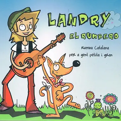 Rumba Catalana per a gent petita i gran - Landry el Rumbero