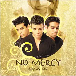 Day By Day - No Mercy