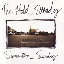 Separation Sunday - The Hold Steady