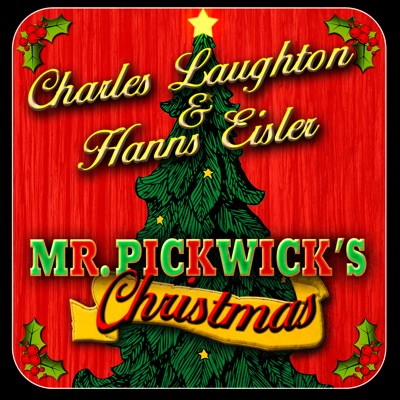 Mr. Pickwick's Christmas - Single - Hanns Eisler