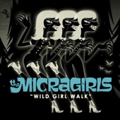 The Micragirls - Funnel of Love