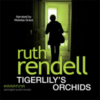 Ruth Rendell - Tigerlily's Orchids artwork