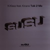 Talk To Me (feat. Kinane) - EP