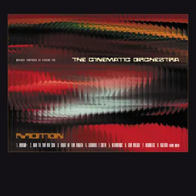 Motion - The Cinematic Orchestra