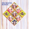 Muchacha Bonita, 2001