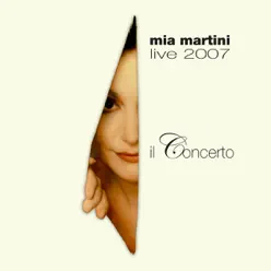 Live 2007 II Concerto - Mia Martini